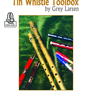 The Essential Tin Whistle Toolbox Book